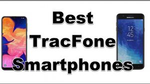 5 Best TracFone Smartphones in 2023