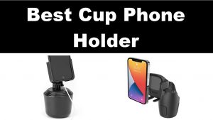 10 Best Cup Phone Holder in 2022