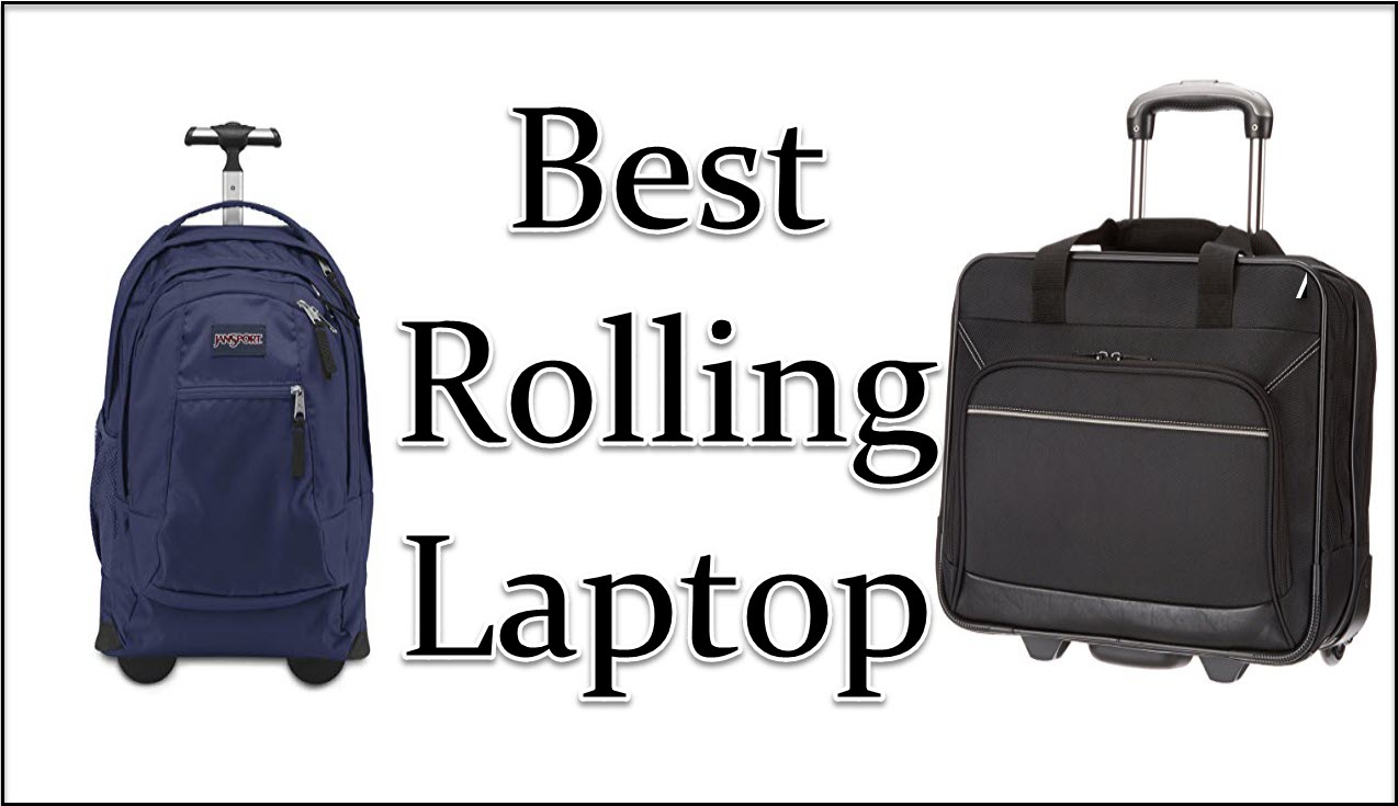 7 Best Rolling Laptop Bags in 2024