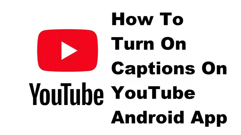 How To Turn On Captions On YouTube Android App
