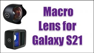 5 Macro Lens for Galaxy S21 in 2022