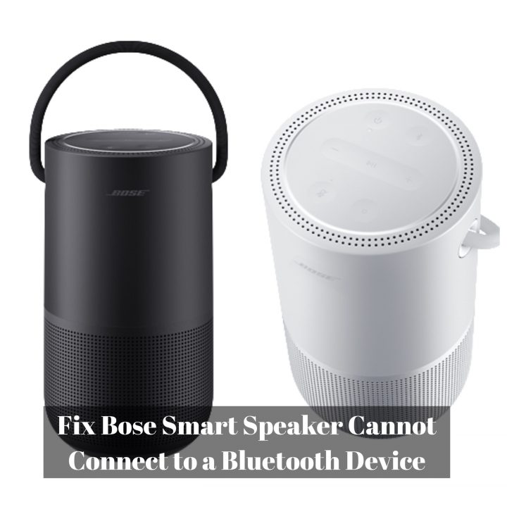 Fix Bose Smart Speaker Cannot Connect a Bluetooth Device