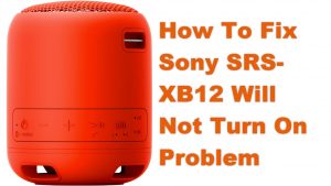 How To Fix Sony SRS-XB12 Will Not Turn On Problem