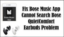 Bose Music app cannot search Bose QuietComfort earbuds
