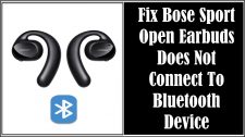 Bose sport open earbuds does not connect to Bluetooth