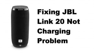 Fixing JBL Link 20 Not Charging Problem