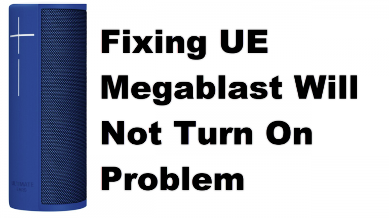 Fixing UE Megablast Will Not Turn On Problem