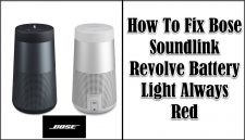 How To Fix Bose Soundlink Revolve Battery Light Always Red