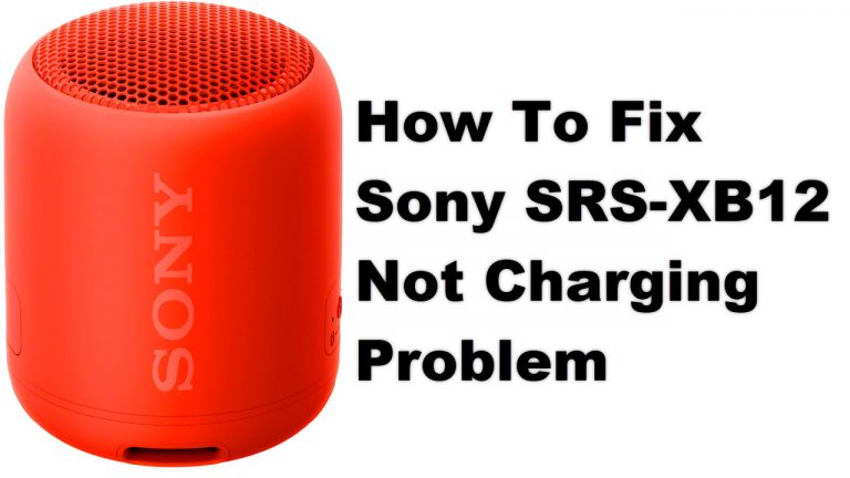 How To Fix Sony SRS-XB12 Not Charging Problem