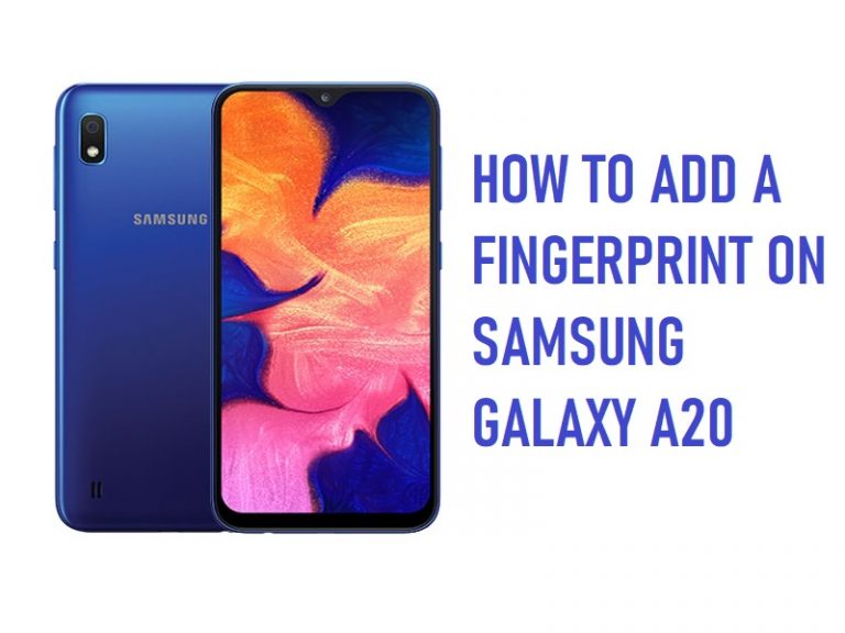 How to Add a Fingerprint on Samsung Galaxy A20 Device
