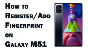 How to Register/Add Fingerprint on Samsung Galaxy M51