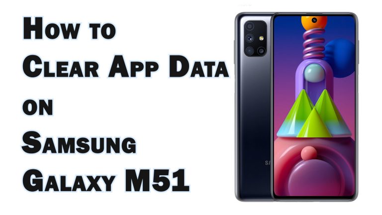 clear app data galaxy m51 featured