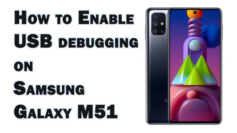 enable usb debugging mode galaxy m51 featured