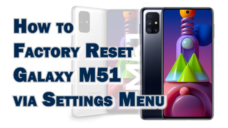 factory reset galaxy m51 via settings featured