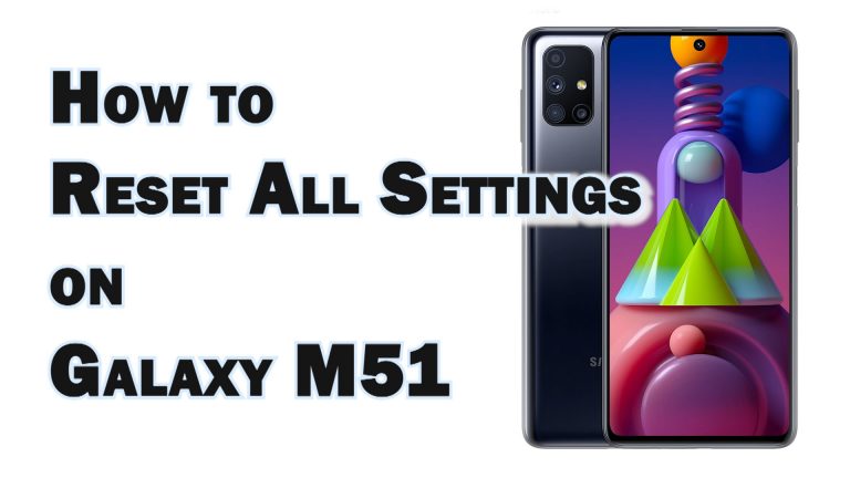 reset all settings galaxy m51 featured