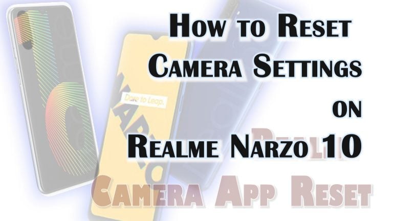 reset camera settings realme narzo10 featured