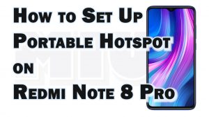 How to Enable and Set Up Portable Hotspot on Redmi Note 8 Pro | Internet-sharing