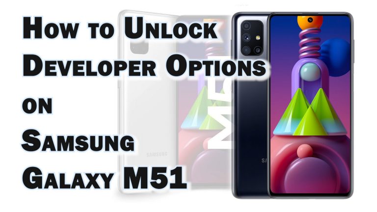 unlock developer options galaxy m51 featured