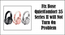 Fix Bose QuietComfort 35 Series II will Not Turn On Problem