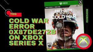 How To Fix Call of Duty Cold War Error 0x87de272b On Xbox Series X