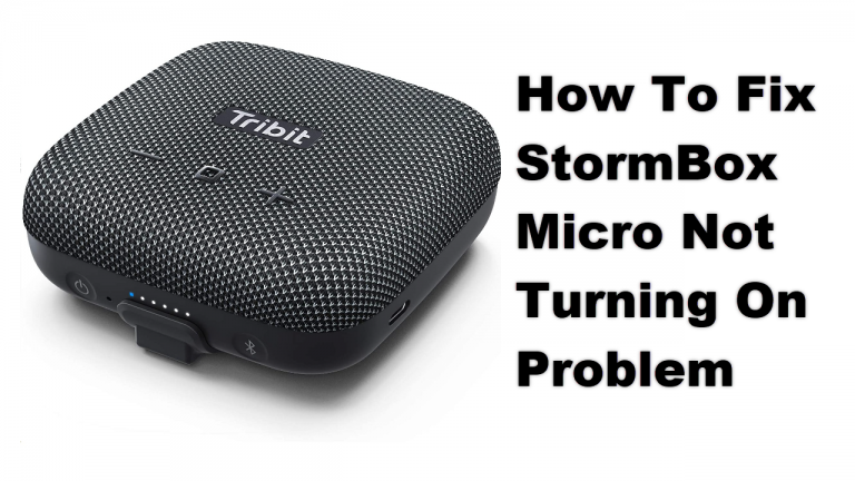 How To Fix StormBox Micro Not Turning On Problem