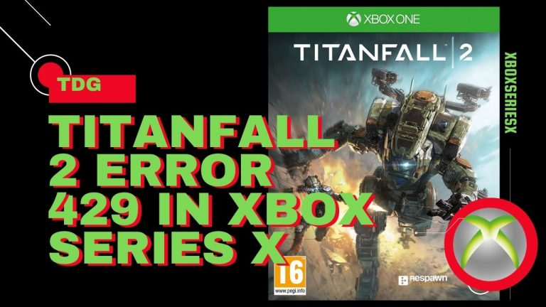 How To Fix Titanfall 2 Error 429 In Xbox Series X