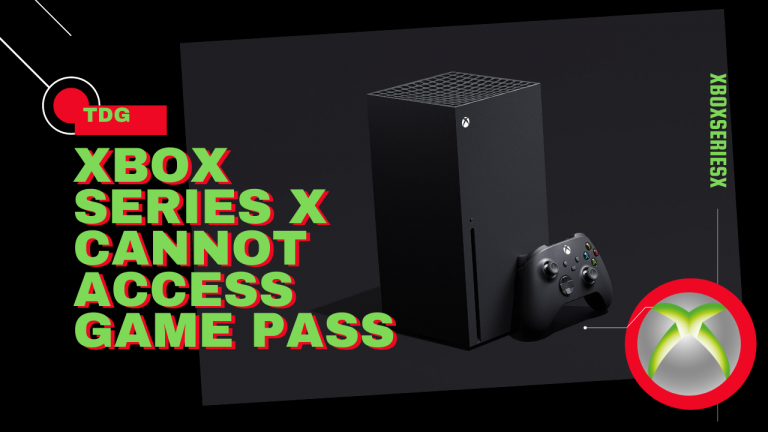 How To Fix Xbox Series X Cannot Access Game Pass Problem