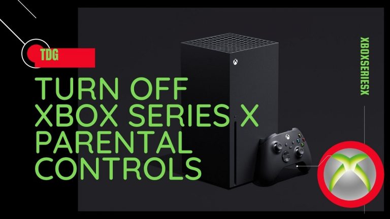 How To Turn Off Xbox Series X Parental Controls