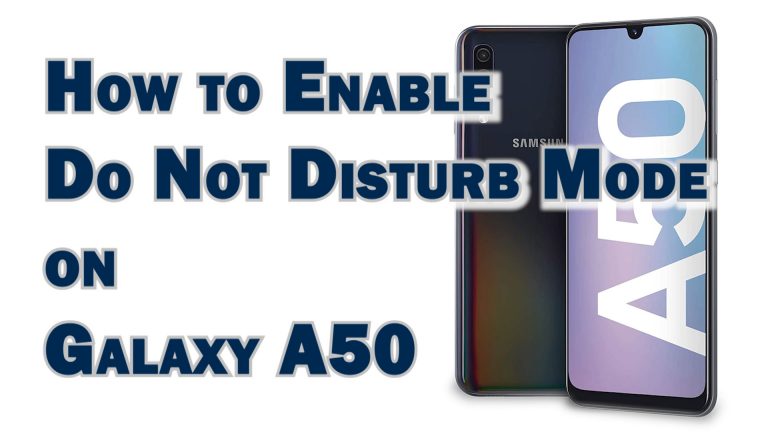 activate do not disturb mode galaxy a50 featured