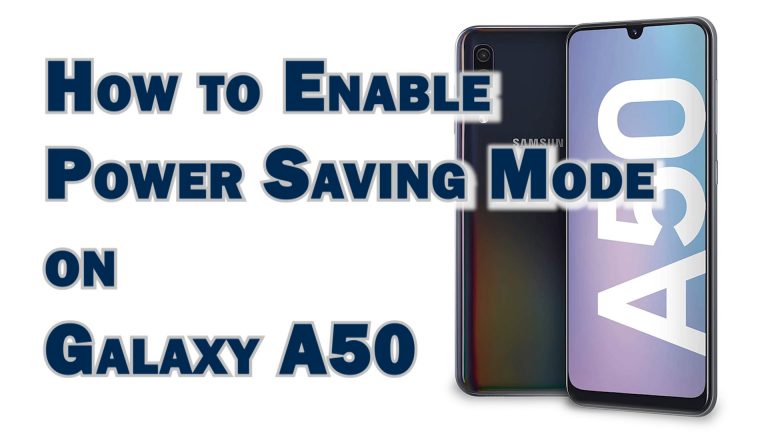 enable power saving mode galaxy a50 featured