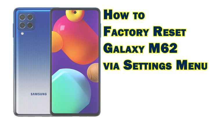 factory reset galaxy m62 via settings menu featured