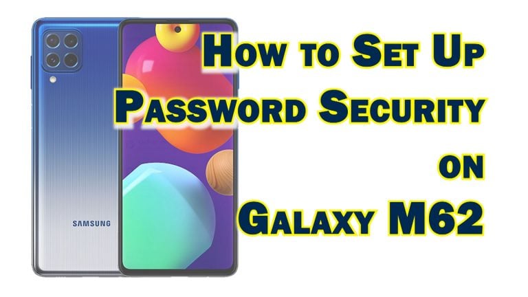 How to Set Up a Password on Samsung Galaxy M62 | Lock Screen Security