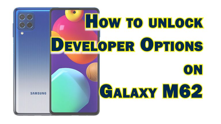 unlock developer options galaxy m62 featured