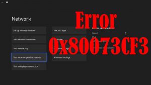 How To Fix The Error 0x80073CF3 on Xbox Series S