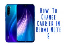 How To Change Carrier in Redmi Note 8