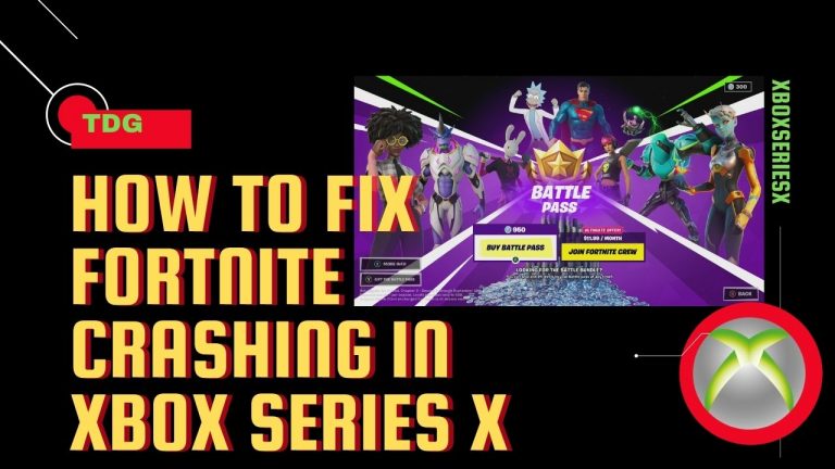 How To Fix Fortnite Crashing In Xbox Series X