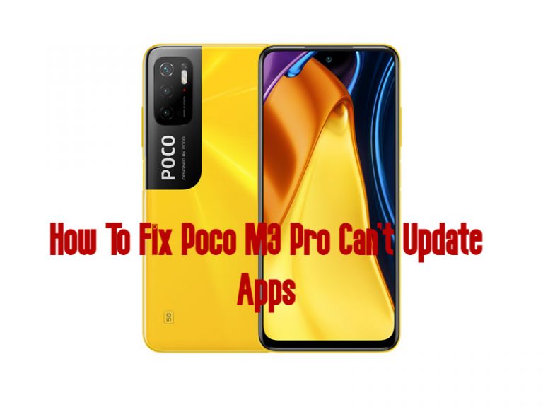 How To Fix Poco M3 Pro Can’t Update Apps
