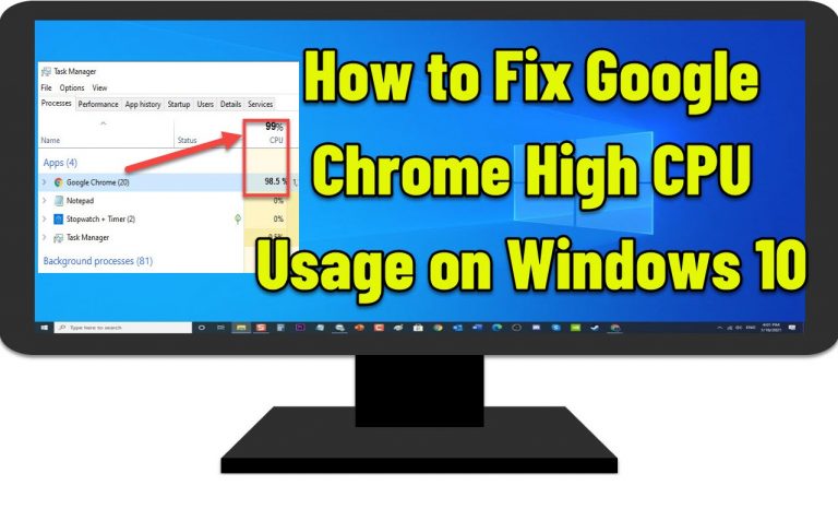 How to Fix Google Chrome High CPU Usage on Windows 10
