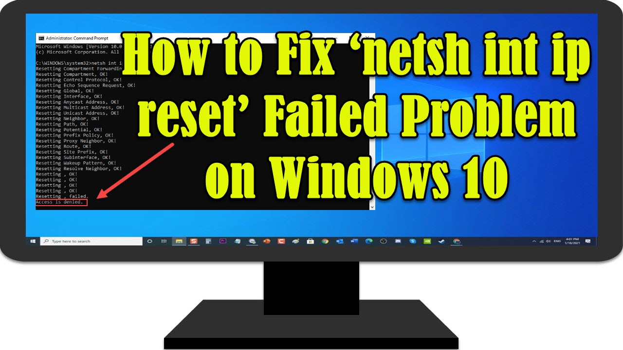 How to Fix int ip reset’ Failed Problem on Windows 10