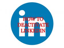 How To Deactivate LinkedIn