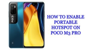 How To Enable Portable Hotspot On Poco M3 Pro