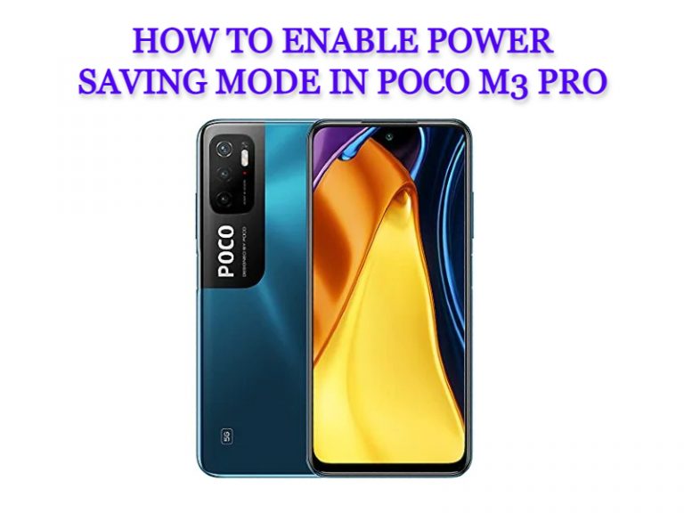 How To Enable Power Saving Mode In Poco M3 Pro