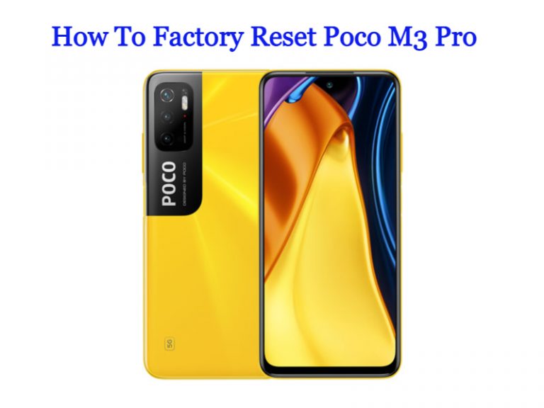 How To Factory Reset Poco M3 Pro