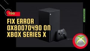 How To Fix Error 0x80070490 On Xbox Series X