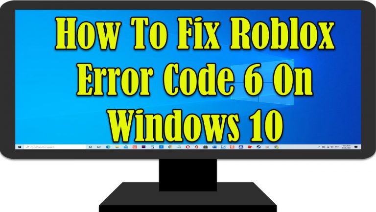 Roblox Error Code 6