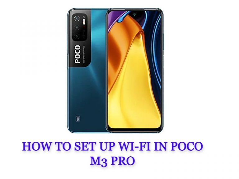 How To Set Up Wi-Fi In Poco M3 Pro