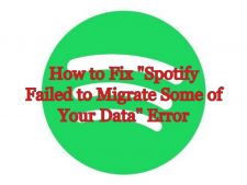 How to Fix _Spotify Failed to Migrate Some of Your Data_ Error (10)