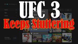 How To Fix UFC 3 That Keeps Stuttering On Xbox Series S