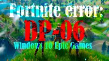 cannot install fortnite error dp 06 epic games windows 10
