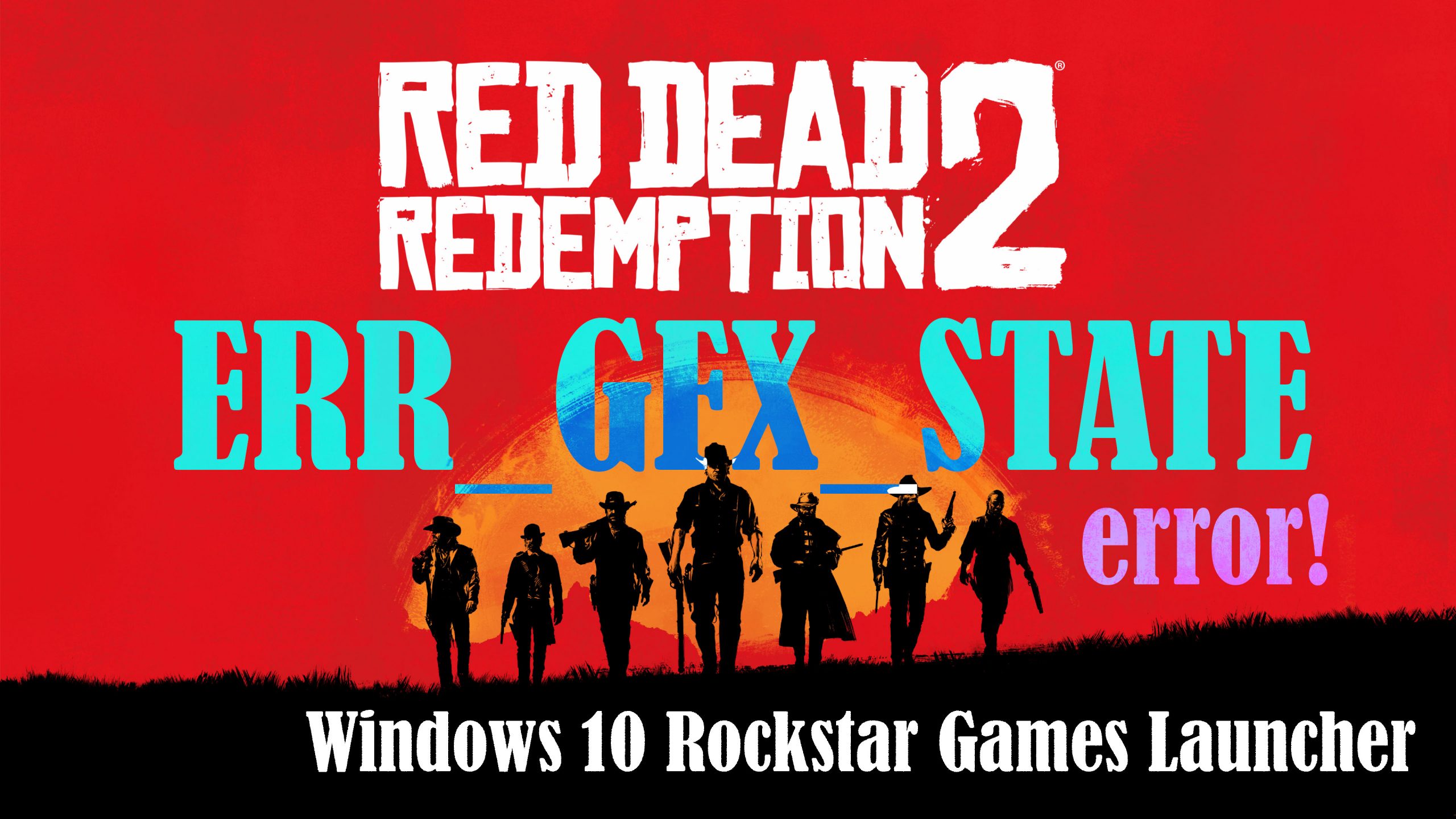 How to Fix Red Dead Redemption 2 Error: ERR_GFX_STATE? - MiniTool